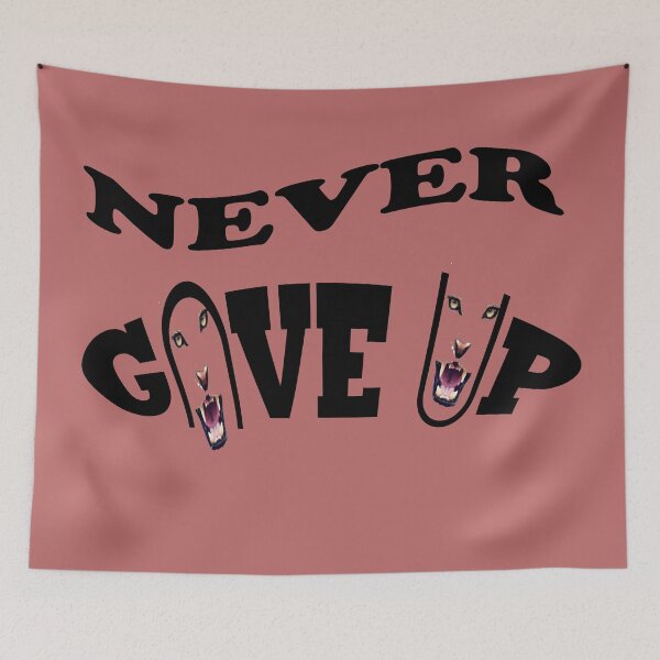 Item preview, Never give up designed and sold by omy-jozef.