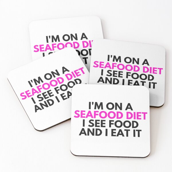 Item preview, I'm on a seafood diet i see food and i eat it designed and sold by EnlightParis.