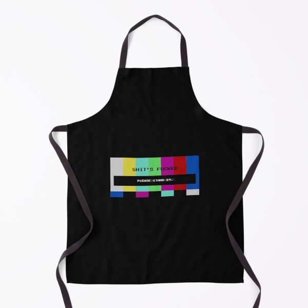 Item preview, SH*T'S F*CKED - PLEASE STAND BY designed and sold by Malalou.