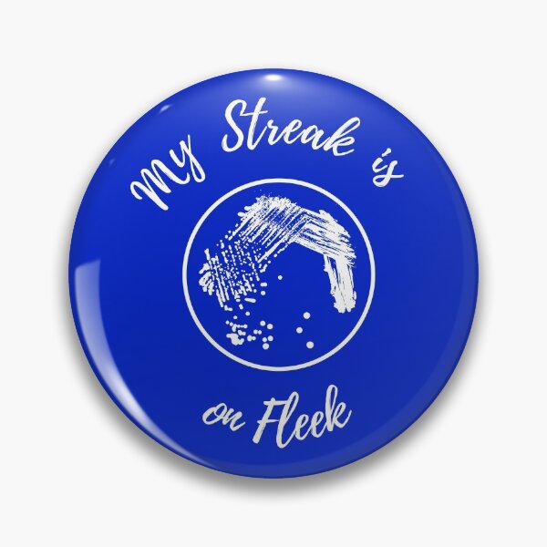 Item preview, My Streak is on Fleek Microbiology Plate designed and sold by stoppersays.