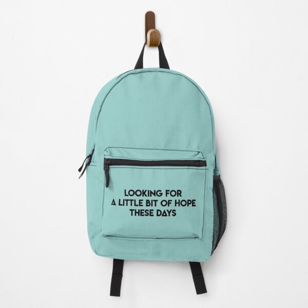 Looking for a little bit of hope Backpack