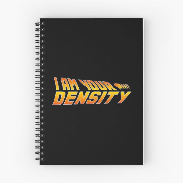 Item preview, I Am Your Density BTTF designed and sold by w1ckerman.