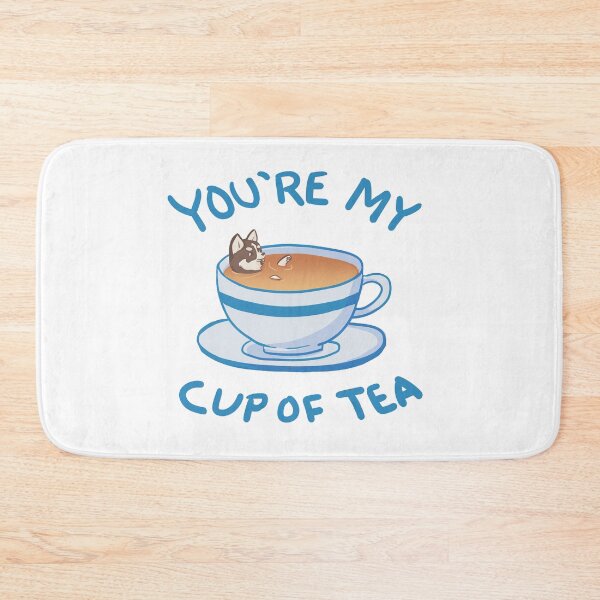 Item preview, You're my cup of tea designed and sold by ColorLore.