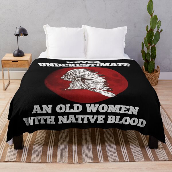 Item preview, never underestimate an old women with native blood designed and sold by nativeStor.