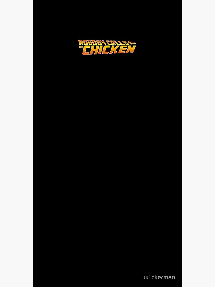 Nobody Calls Me Chicken BTTF by w1ckerman