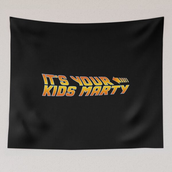 Item preview, It's Your Kids Marty BTTF designed and sold by w1ckerman.