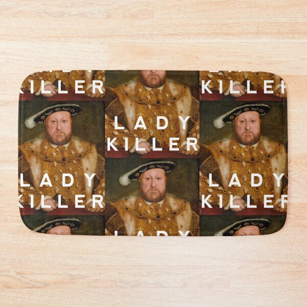 Item preview, Henry the VIII - Lady Killer designed and sold by eightkingdoms.