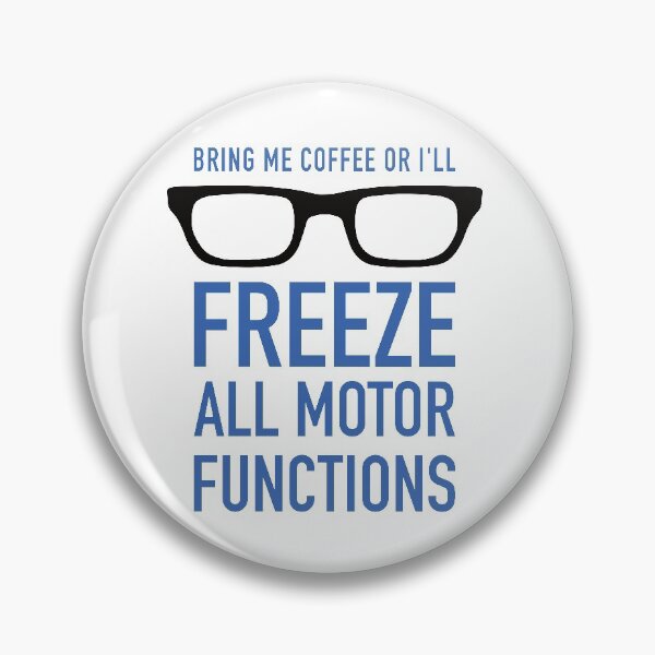 Item preview, Westworld - Freeze all Motor Functions Coffee Mug designed and sold by IncognitoMode.