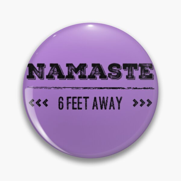 Item preview, Namaste 6 Feet Away designed and sold by Designamics.