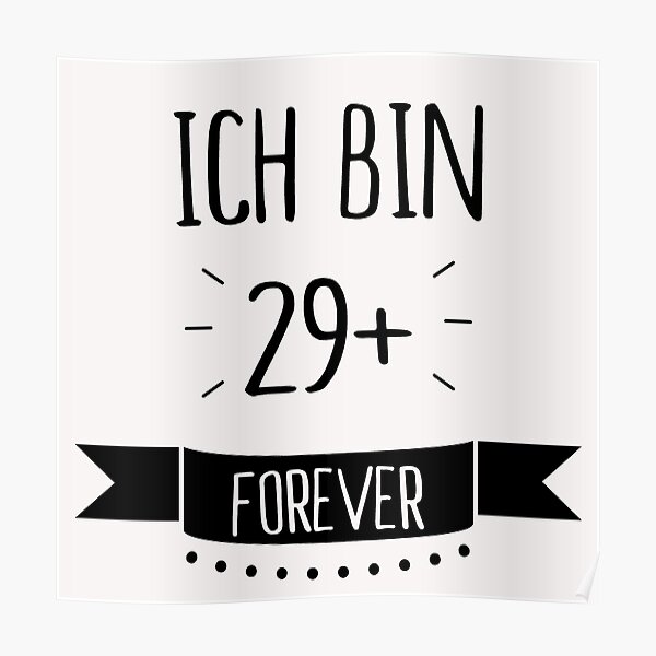 "29+ forever Geburtstag Sprüche Alter Zahl" Poster von VictoriasArt