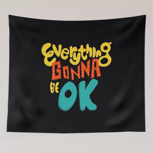 Item preview, be brave with your life every thing gonna be ok designed and sold by diab diab.
