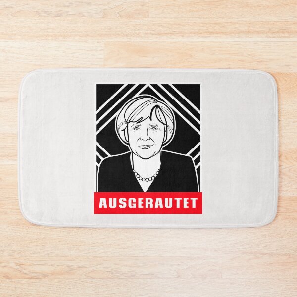 Item preview, Merkel German Chancellor Germany Ausgerautet politician CDU AFD Funny Gift designed and sold by TheAplus.