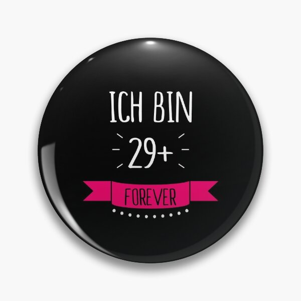 Artikelvorschau, Ich bin 29 + forever - Geburtstag Sprüche entworfen und verkauft von Victorias-Art.