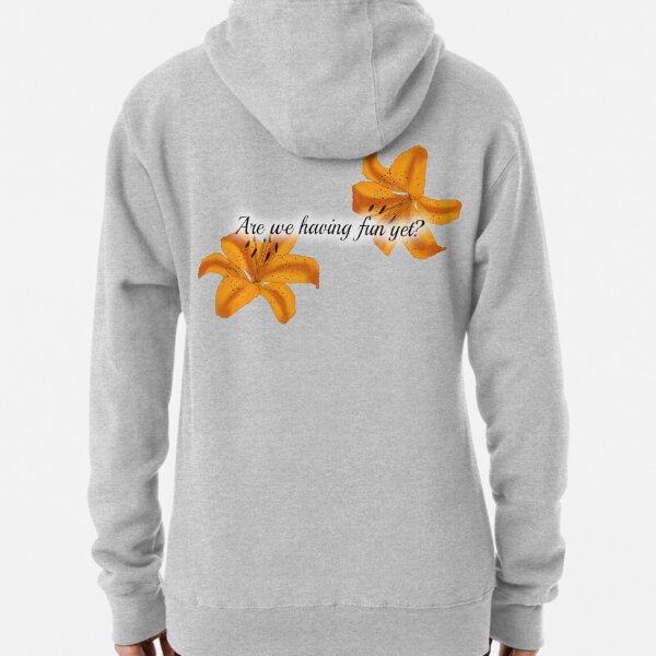 Are we having fun yet? Pullover Hoodie
