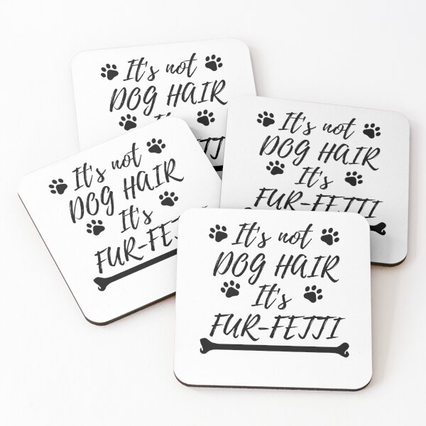 Item preview, Its not dog hair its fur-fetti | Fur lover | Gift for dog lover designed and sold by renzel12.