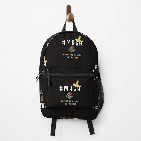 Item preview, MAGA Mexicans Always Get Across - Mexican flag designed and sold by Smart Side.
