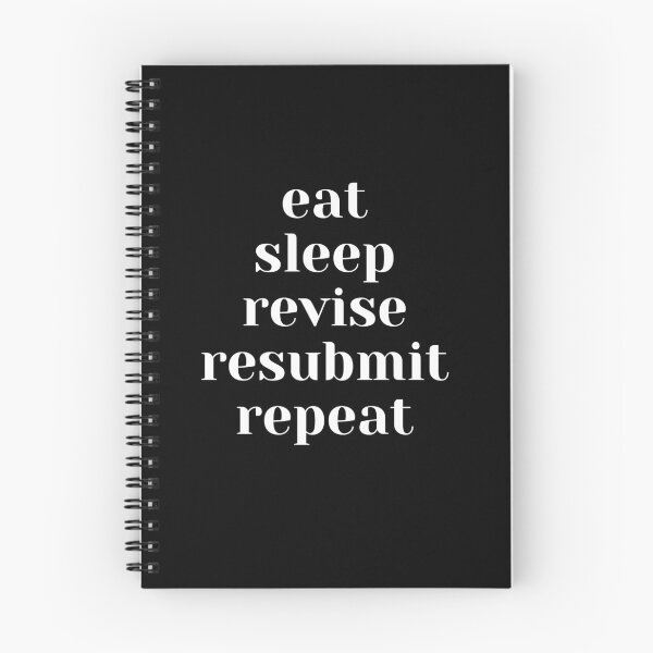 Item preview, Eat Sleep Revise Resubmit Repeat designed and sold by wellsaidsir.