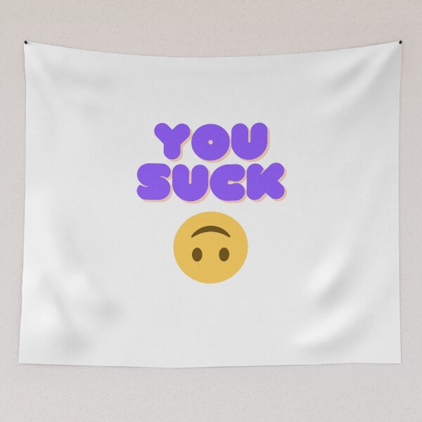 Item preview, You suck designed and sold by zwilks.