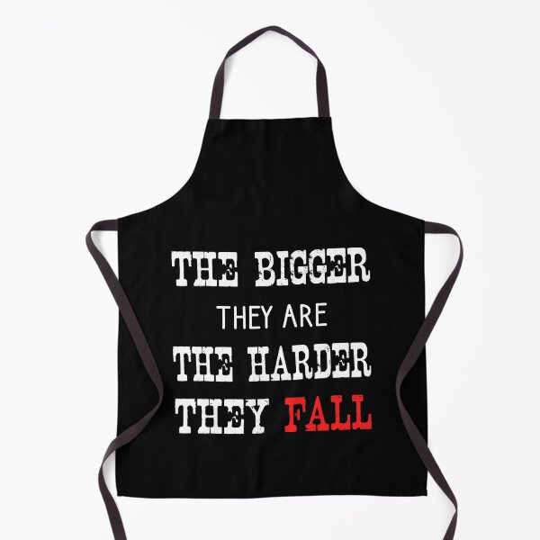 Item preview, The Bigger They Are The Harder They Fall designed and sold by DinoSpirit.
