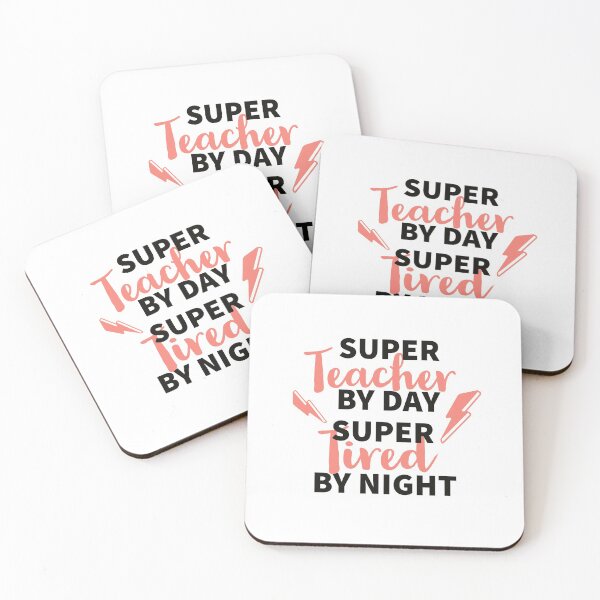 Item preview, SUPER TEACHER BY DAY - SUPER TIRED BY NIGHT -TEACHER LIFE - TEACHING  designed and sold by Tropical Blood.