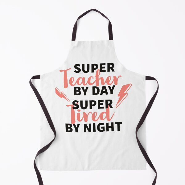 Item preview, SUPER TEACHER BY DAY - SUPER TIRED BY NIGHT -TEACHER LIFE - TEACHING designed and sold by Tropical Blood.