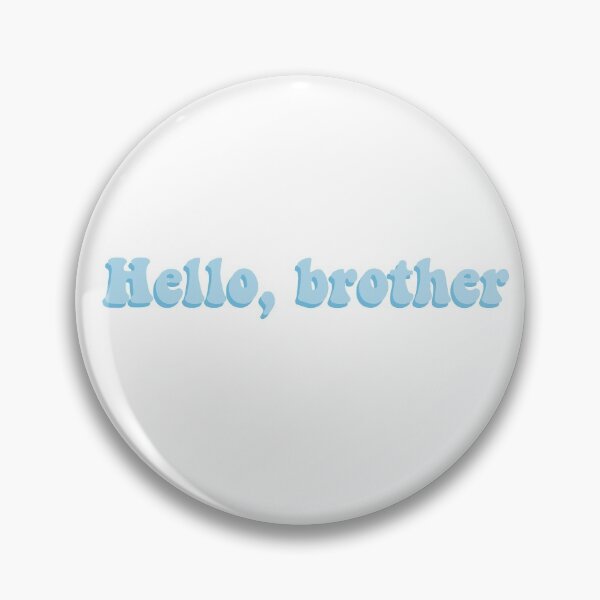 Item preview, Hello, brother designed and sold by Aleziakh.