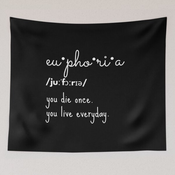 Item preview, Euphoria quotes designed and sold by Beyond Words.