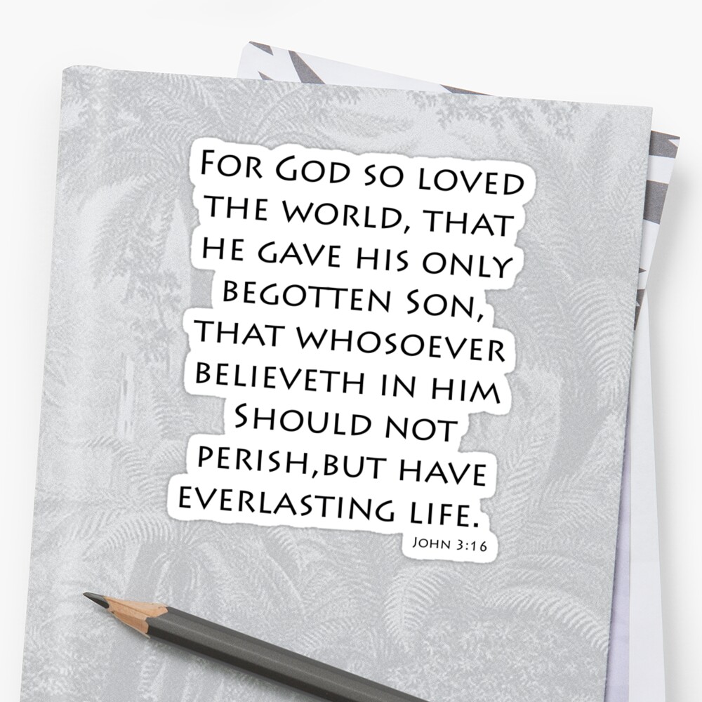 john-3-16-king-james-bible-verses-stickers-by-aforceofnature