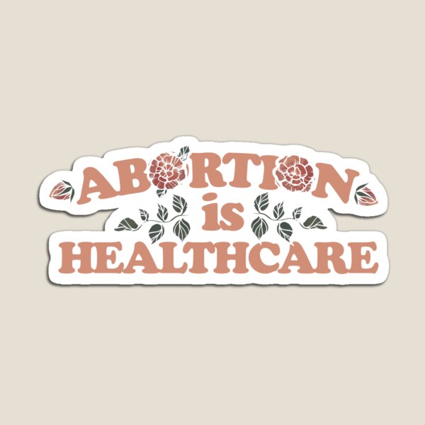 Item preview, Abortion is healthcare designed and sold by Boog Monst .
