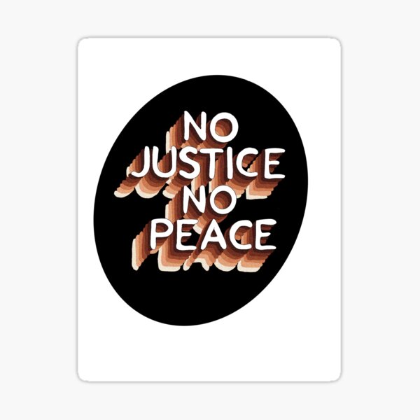 No Justice No Peace Sticker