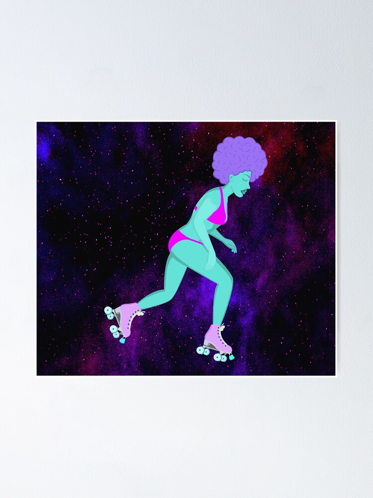 "Girls in Bikinis on Roller Skates in Outer Space" Poster by