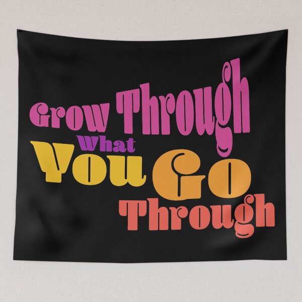 Item preview, Grow Through What You Go Through (ColorfulRetro Style) Design designed and sold by Bill Shearer.