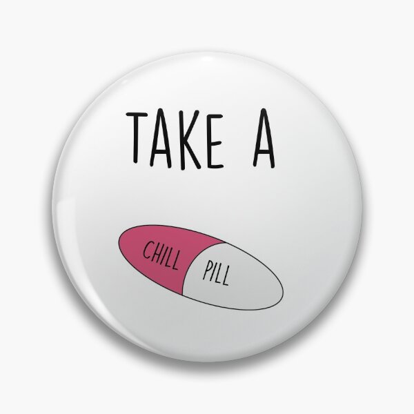 Item preview, Take A Chill Pill designed and sold by WeirdGhostShop.