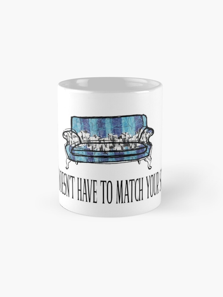 Alternate view of Art Doesn't Have to Match Your Sofa Mug