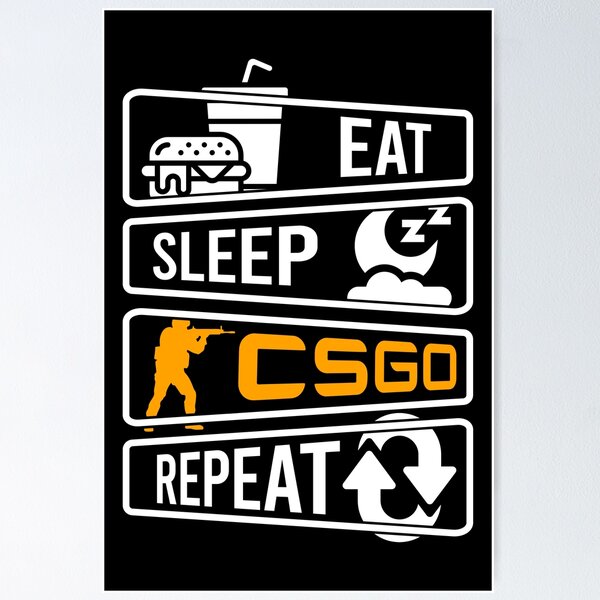Item preview, Eat Sleep CSGO Repeat designed and sold by Erick Navarro.