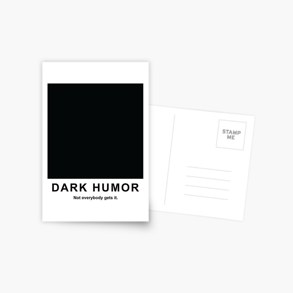 Carte De Vœux Humour Noir Par Offensivefun Redbubble