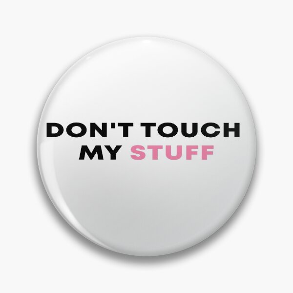 Item preview, Don't Touch My Stuff, Laptop Decals, Cute Stickers, Macbook Stickers  designed and sold by JustGift.