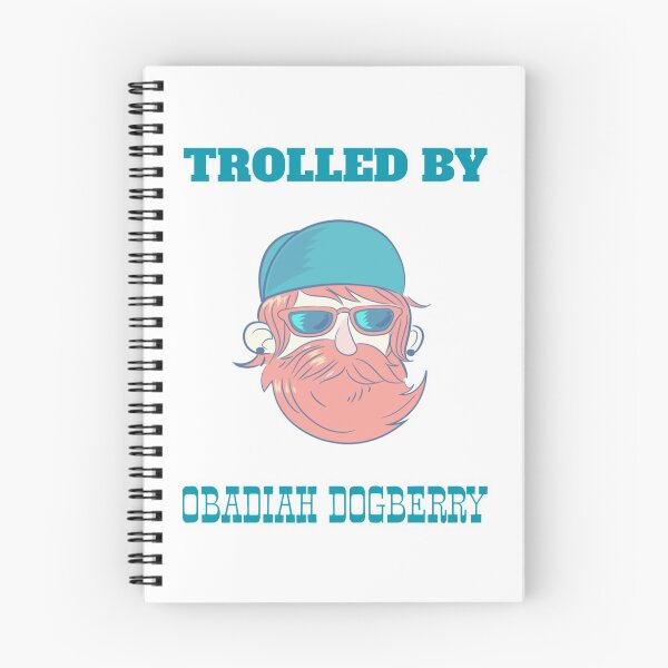 Item preview, Trolled By Obadiah Dogberry designed and sold by Exmo Merch.