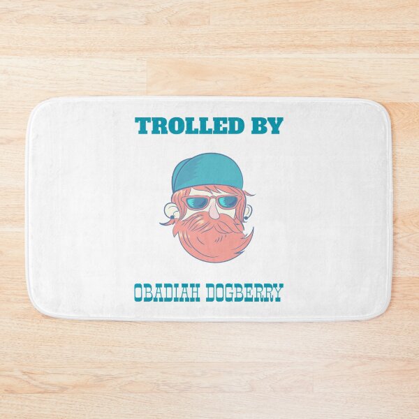 Item preview, Trolled By Obadiah Dogberry designed and sold by Exmo Merch.