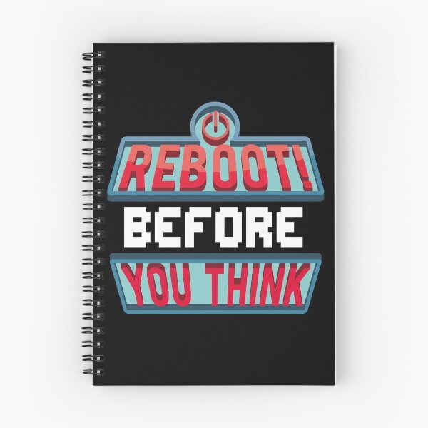 Item preview, Reboot Before You Think Funny IT T-Shirt designed and sold by NinjaStries.