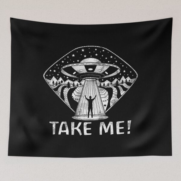 Item preview, Take Me Alien Abduction Funny Space Art designed and sold by cosmicvisitor.