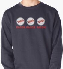 Bacon Bacon Bacon Pullover