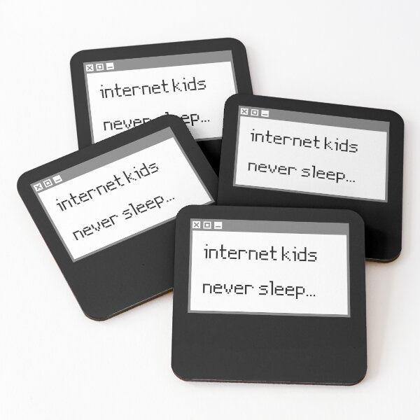 Item preview, Internet Kids Never Sleep designed and sold by m95sim.