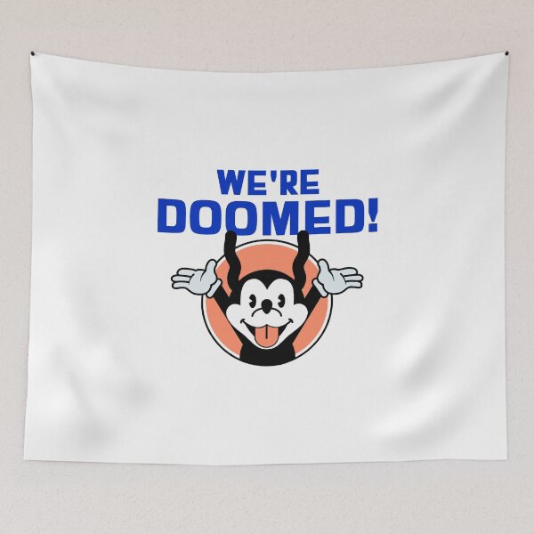 Item preview, We're Doomed!  designed and sold by artpirate.