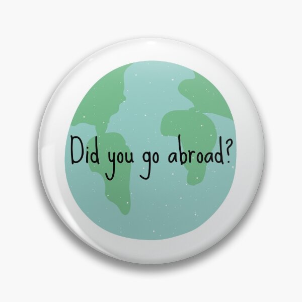 Item preview, Did you go abroad? designed and sold by holmesar2.