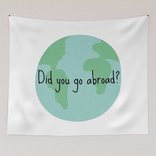 Item preview, Did you go abroad? designed and sold by holmesar2.