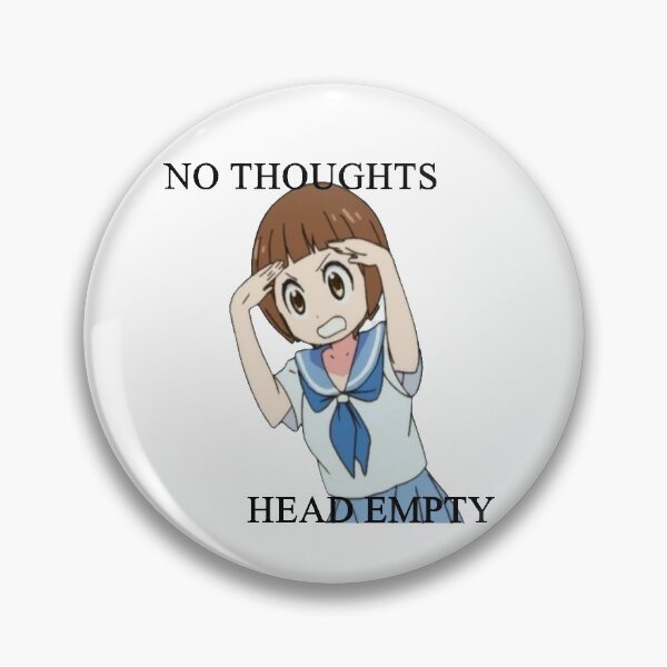 Item preview, no thoughts head empty designed and sold by joolsmools.