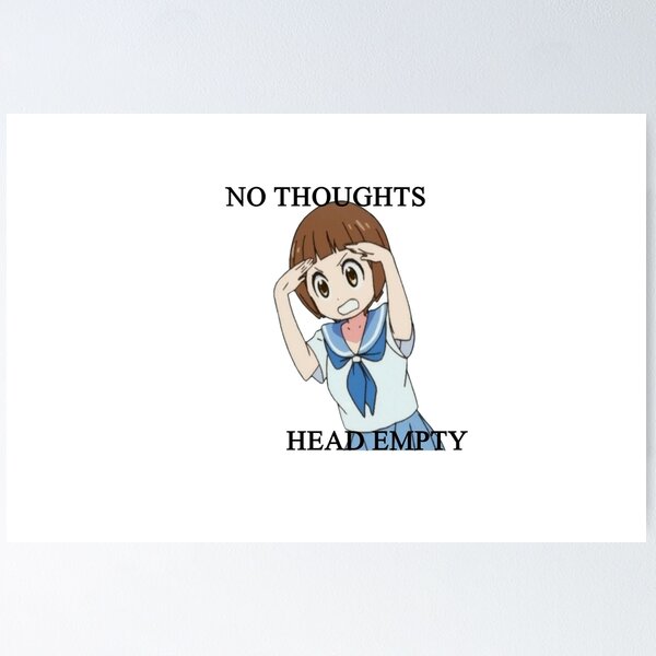 Item preview, no thoughts head empty designed and sold by joolsmools.