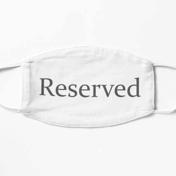 Reserved Flat Mask