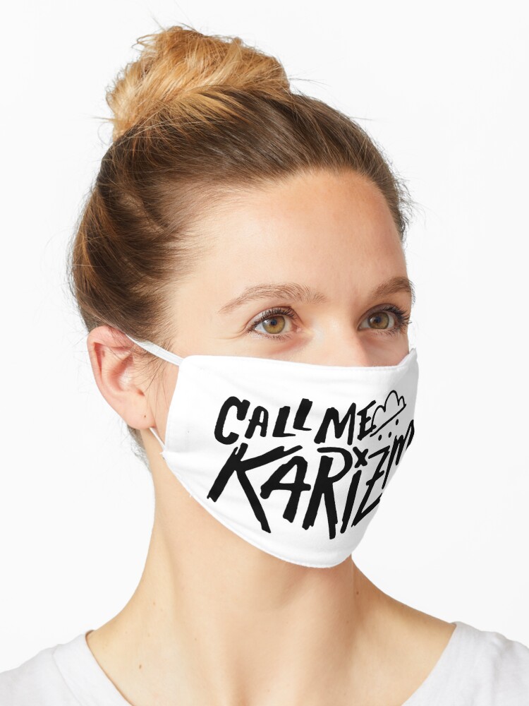 Call Me Karizma Mask By Philomenax Redbubble